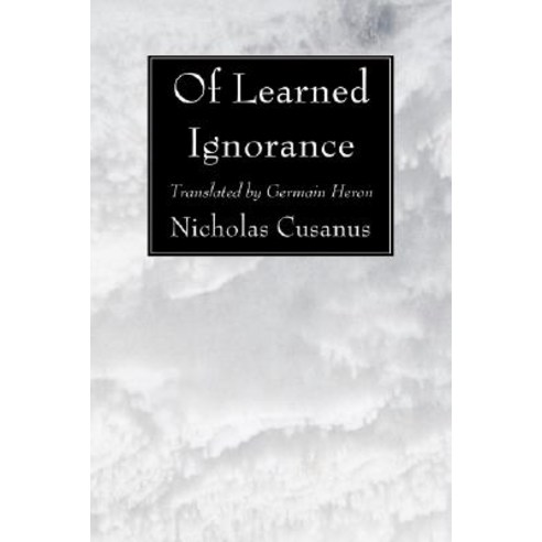 Of Learned Ignorance Paperback, Wipf & Stock Publishers