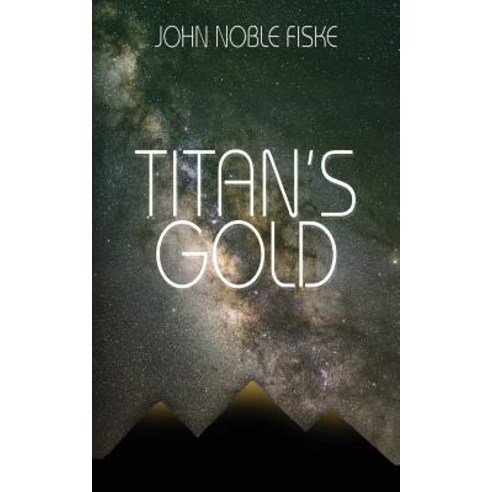 Titan''s Gold Paperback, Createspace Independent Publishing Platform