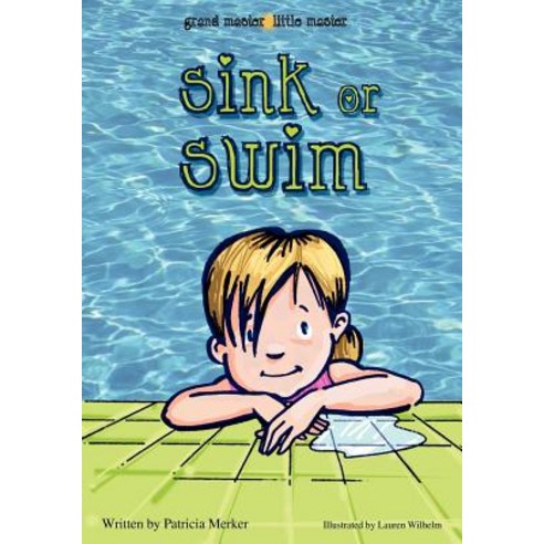 Grand Master Little Master: Sink or Swim Paperback, Pick-A-Woo Woo Publishers