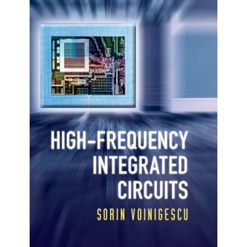High-Frequency Integrated Circuits Hardcover, Cambridge University Press