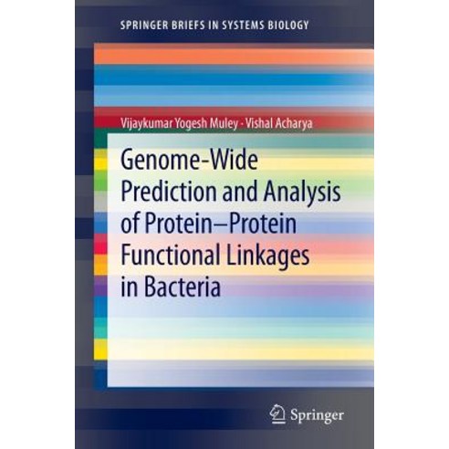 Genome-Wide Prediction and Analysis of Protein-Protein Functional Linkages in Bacteria Paperback, Springer