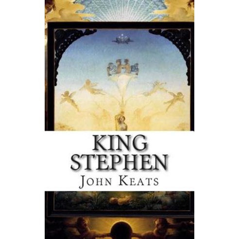 King Stephen: A Dramatic Fragment Paperback, Createspace Independent Publishing Platform