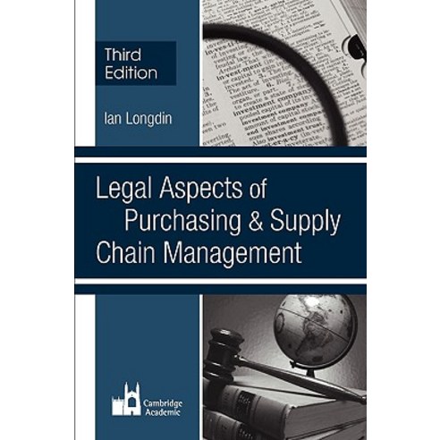 Legal Aspects of Purchasing and Supply Chain Management Paperback, Liverpool Academic Press