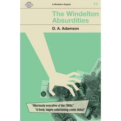 The Windelton Absurdities Paperback, Createspace Independent Publishing Platform