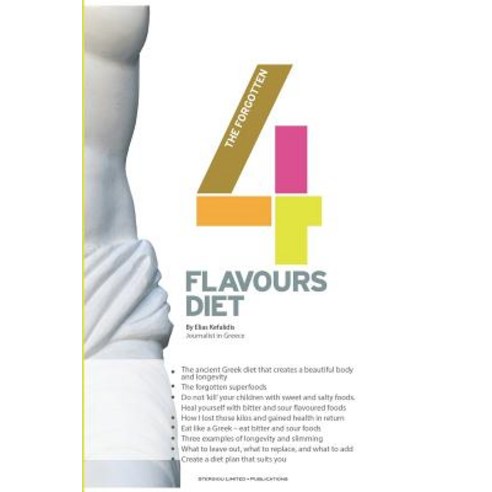 The Forgotten Four Flavours Diet Paperback, Stergiou Limited