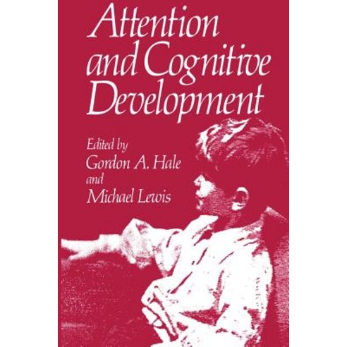 Attention and Cognitive Development Paperback, Springer