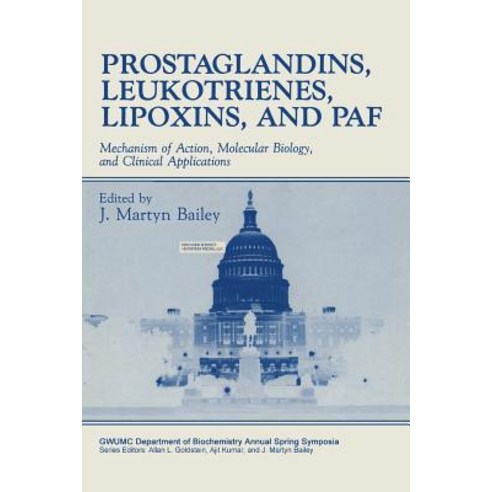 Prostaglandins Leukotrienes Lipoxins and Paf: Mechanism of Action Molecular Biology and Clinical Applications Paperback, Springer