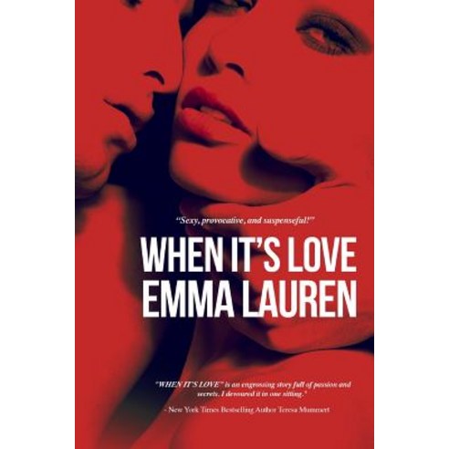 When It''s Love Paperback, Createspace Independent Publishing Platform