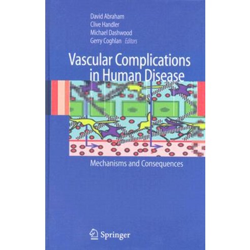 Vascular Complications in Human Disease: Mechanisms and Consequences Hardcover, Springer