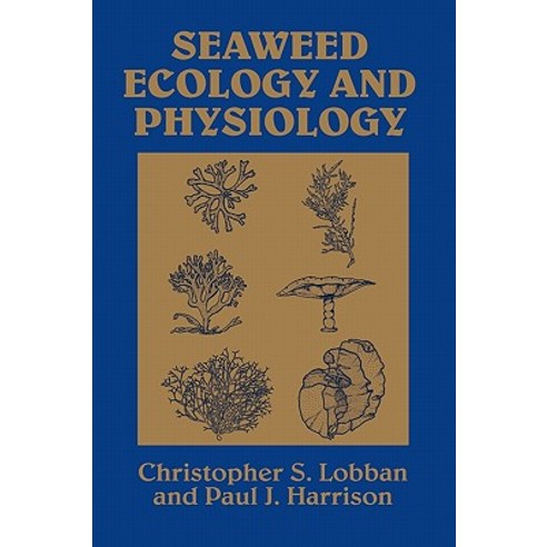 Seaweed Ecology and Physiology Hardcover, Cambridge University Press