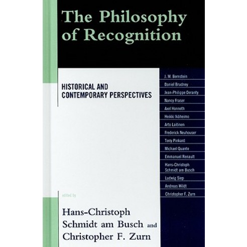 The Philosophy of Recognition: Historical and Contemporary Perspectives Hardcover, Lexington Books
