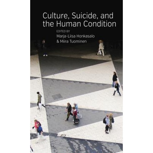 Culture Suicide and the Human Condition Hardcover, Berghahn Books