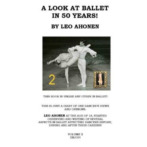 A Look at Ballet in 50 Years / Volume 2 Paperback, Createspace Independent Publishing Platform