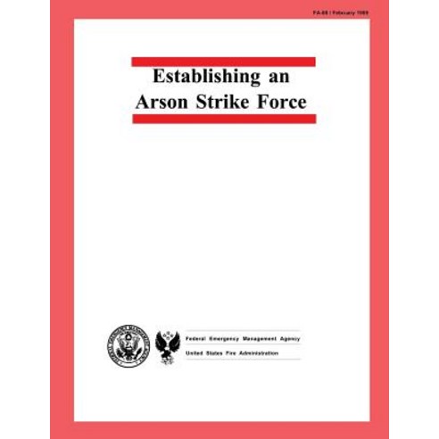 Establishing an Arson Strike Force Paperback, Createspace
