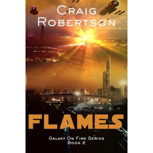 Flames: Galaxy on Fire Book 2 Paperback, Imagine-It Publishing