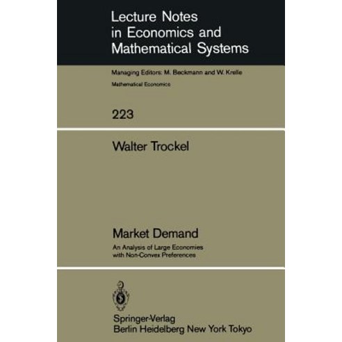 Market Demand: An Analysis of Large Economies with Non-Convex Preferences Paperback, Springer