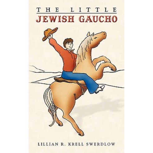 The Little Jewish Gaucho Paperback, Authorhouse