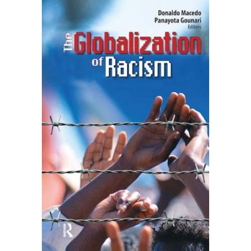 The Globalization of Racism Hardcover, Paradigm Publishers
