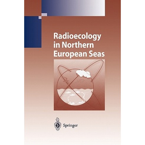Radioecology in Northern European Seas Paperback, Springer