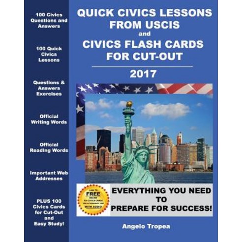 Quick Civics Lessons from Uscis and Civics Flash Cards for Cut-Out Paperback, Createspace Independent Publishing Platform