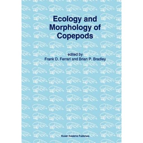 Ecology and Morphology of Copepods: Proceedings of the 5th International Conference on Copepoda Baltimore USA June 6-13 1993 Paperback, Springer