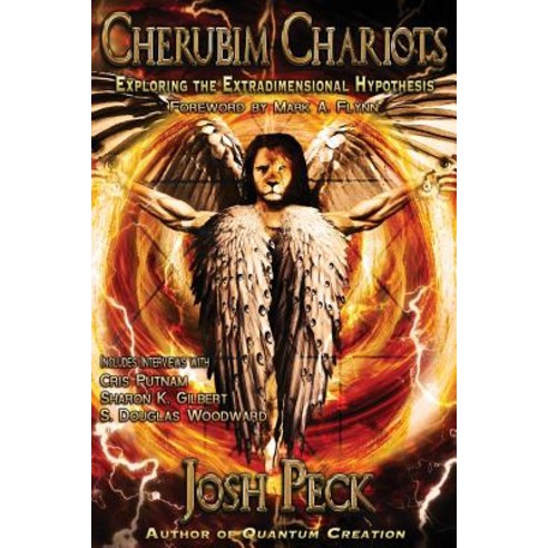 Cherubim Chariots: Exploring the Extradimensional Hypothesis Paperback, Createspace