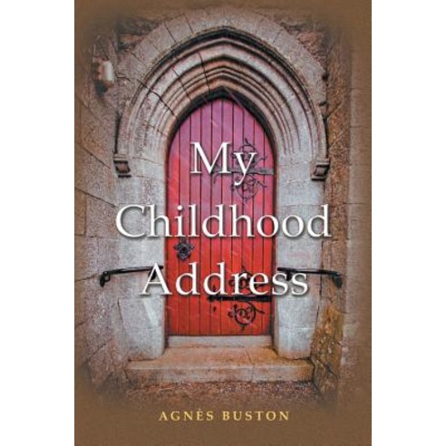 My Childhood Address Paperback, Authorhouse