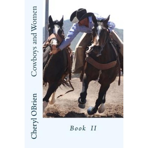 Cowboys and Women: Elizabeth and Brenda Paperback, Createspace Independent Publishing Platform