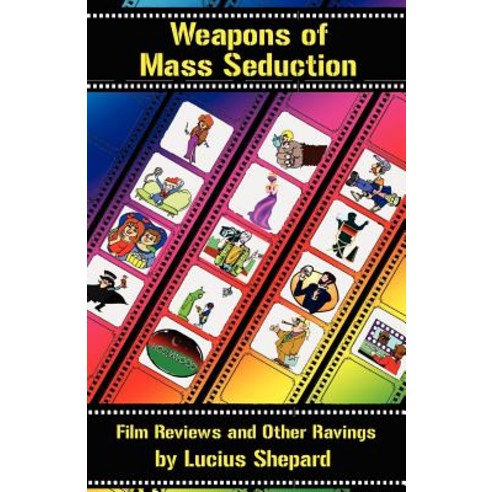 Weapons of Mass Seduction Paperback, Wheatland Press