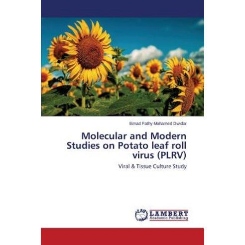 Molecular and Modern Studies on Potato Leaf Roll Virus (Plrv) Paperback, LAP Lambert Academic Publishing