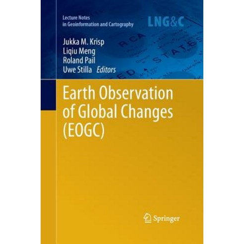 Earth Observation of Global Changes (Eogc) Paperback, Springer