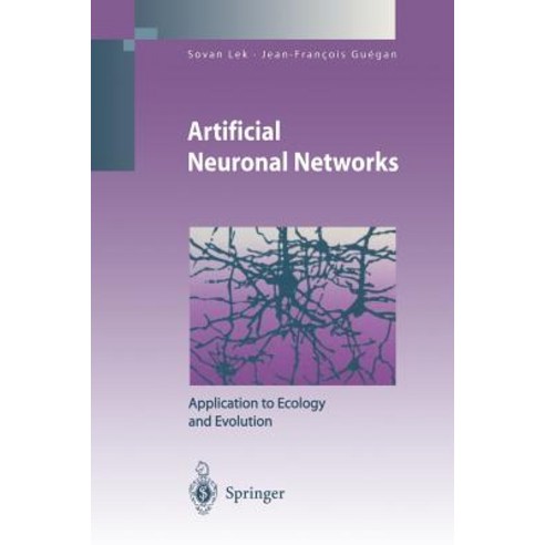 Artificial Neuronal Networks: Application to Ecology and Evolution Paperback, Springer