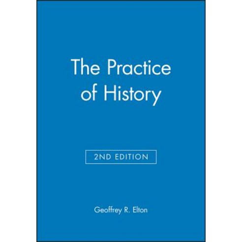 The Practice of History: Monographs of the Society for Research in Child Development Paperback, Wiley-Blackwell