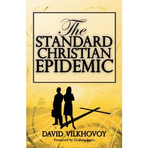 The Standard Christian Epidemic Paperback, WestBow Press