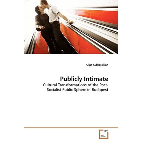 Publicly Intimate Paperback, VDM Verlag