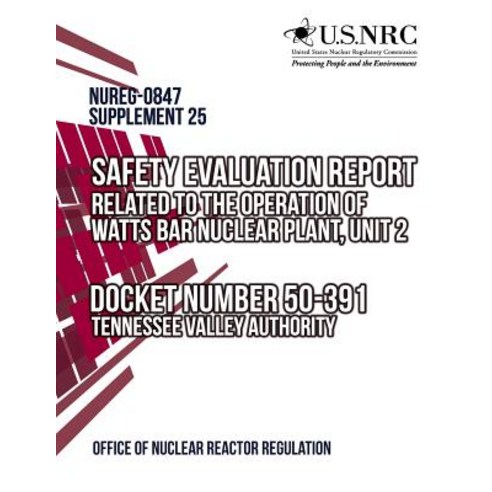 Safety Evaluation Report: Related to the Operation of Watts Bar Nuclear Plant Unit 2: Supplement 24 Paperback, Createspace