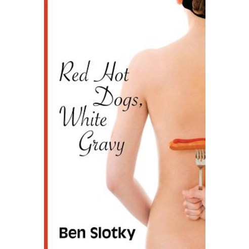 Red Hot Dogs White Gravy Paperback, Widow and Orphan House