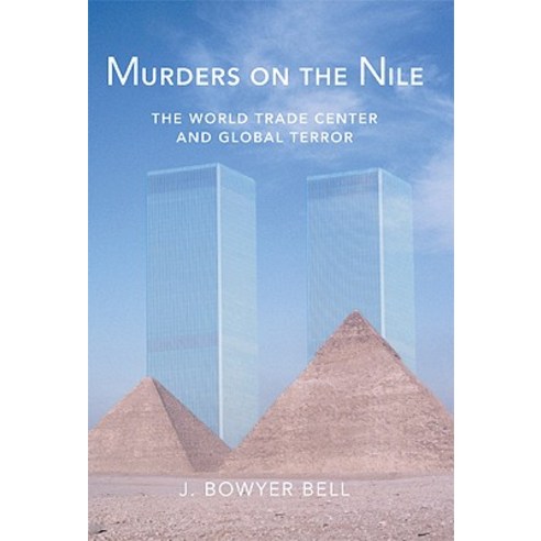 Murders on the Nile the World Trade Center and Global Terror Hardcover, Encounter Books