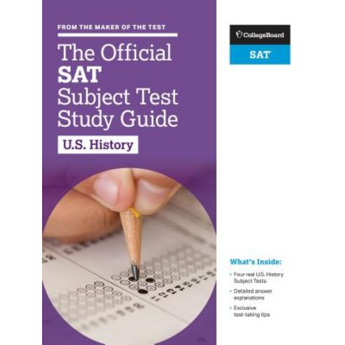 The Official SAT Subject Test in U.S. History Study Guide Paperback, College Board