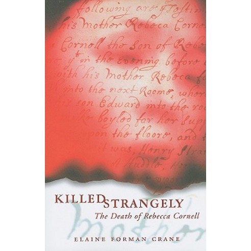 Killed Strangely: The Death of Rebecca Cornell Paperback, Cornell University Press