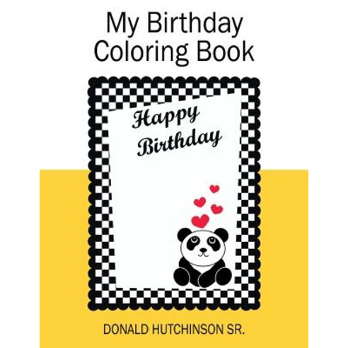 My Birthday Coloring Book Paperback, Outskirts Press