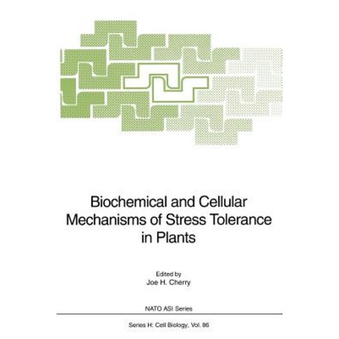 Biochemical and Cellular Mechanisms of Stress Tolerance in Plants Paperback, Springer