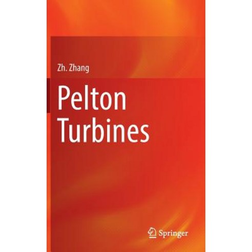 Pelton Turbines Hardcover, Springer
