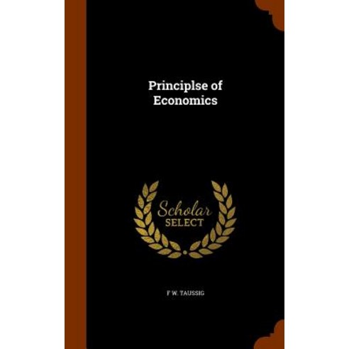 Principlse of Economics Hardcover, Arkose Press