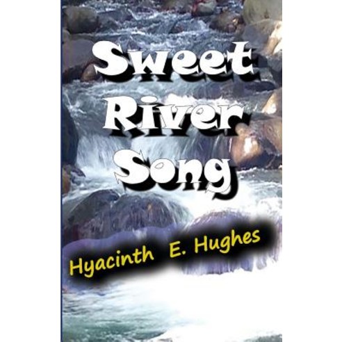 Sweet River Song Paperback, Emmanuel Publishing House