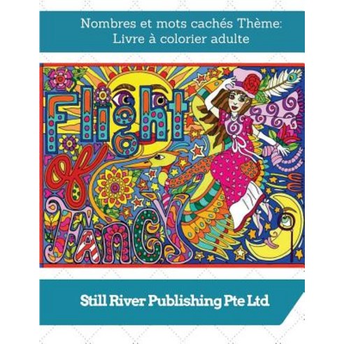 Nombres Et Mots Caches Theme: Livre a Colorier Adulte Paperback, Createspace Independent Publishing Platform