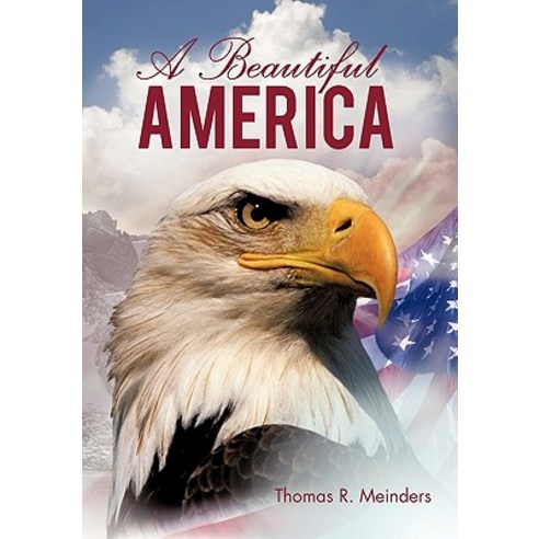 A Beautiful America Hardcover, iUniverse
