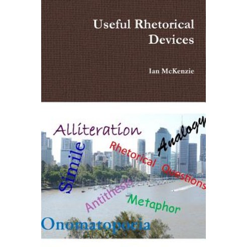 Useful Rhetorical Devices Paperback, Lulu.com