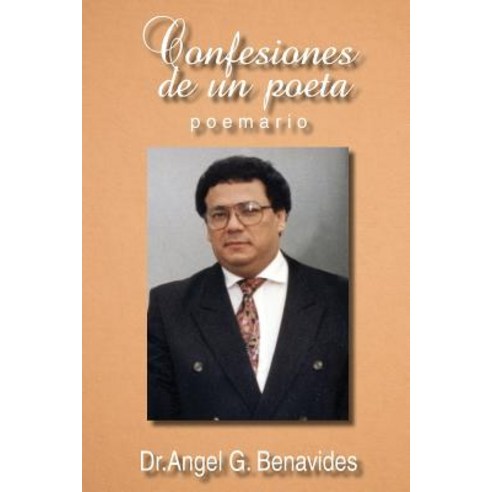 Confesiones de Un Poeta: Poemario Con Ilustraciones En Color Paperback, Createspace Independent Publishing Platform