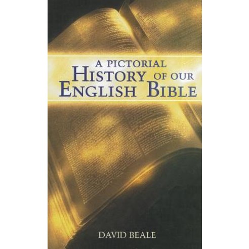 A Pictorial History of Our English Bible Paperback, BJU Press